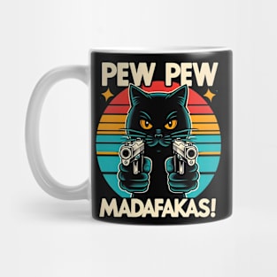 Pew Pew Madafakas Cat Crazy Vintage Funny Cat Owners Mug